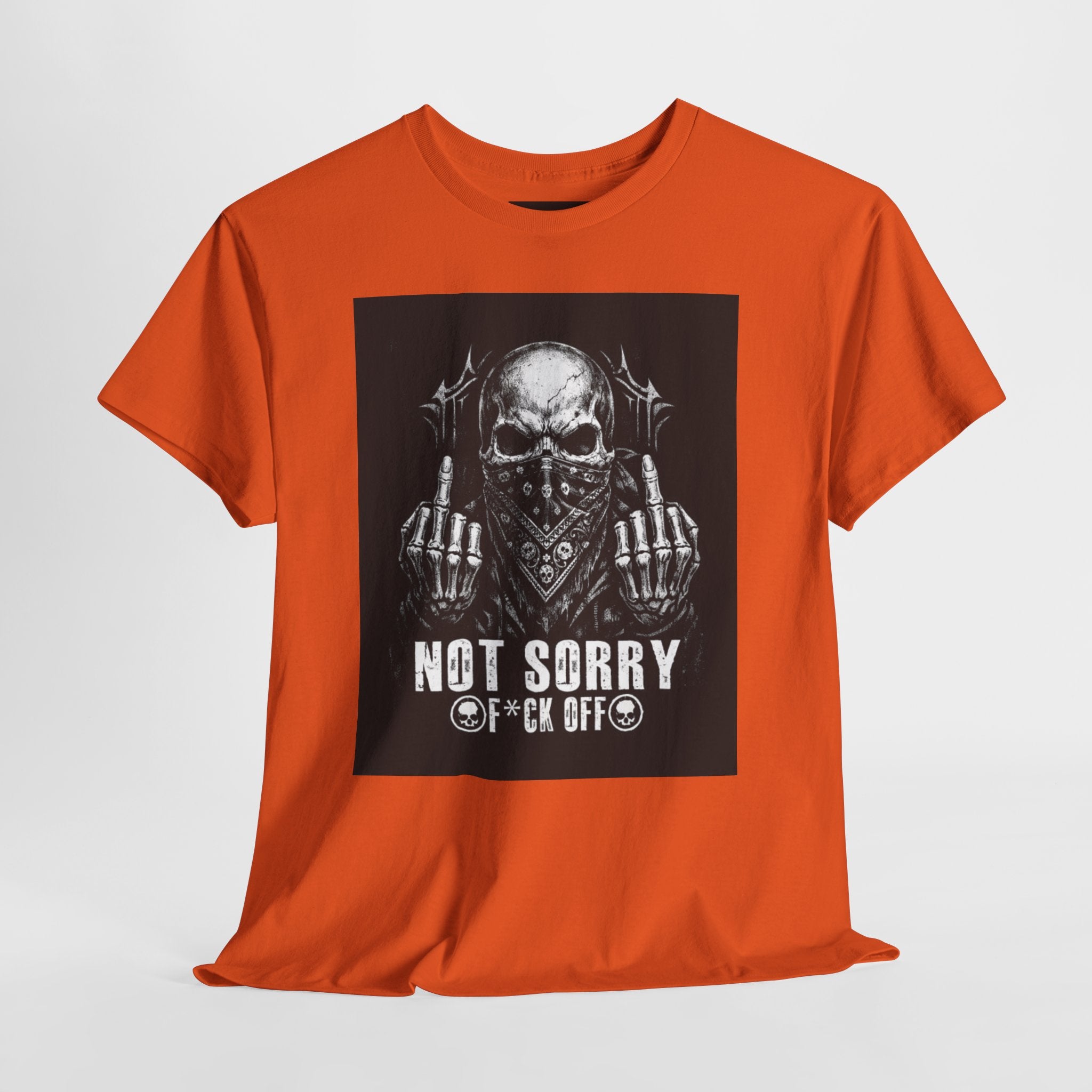 Not Sorry Skull Tee — 'F*ck Your Feelings' Graphic T-Shirt