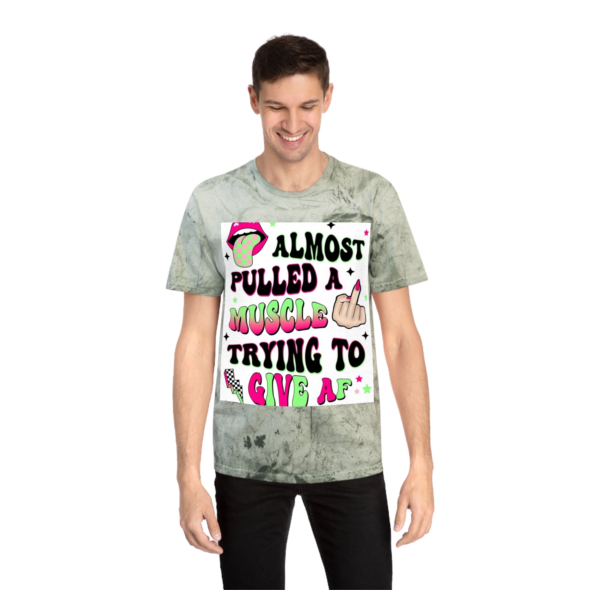 Graphic Tee — "Almost Pulled a Muscle Trying to Give AF" Color Blast T-Shirt