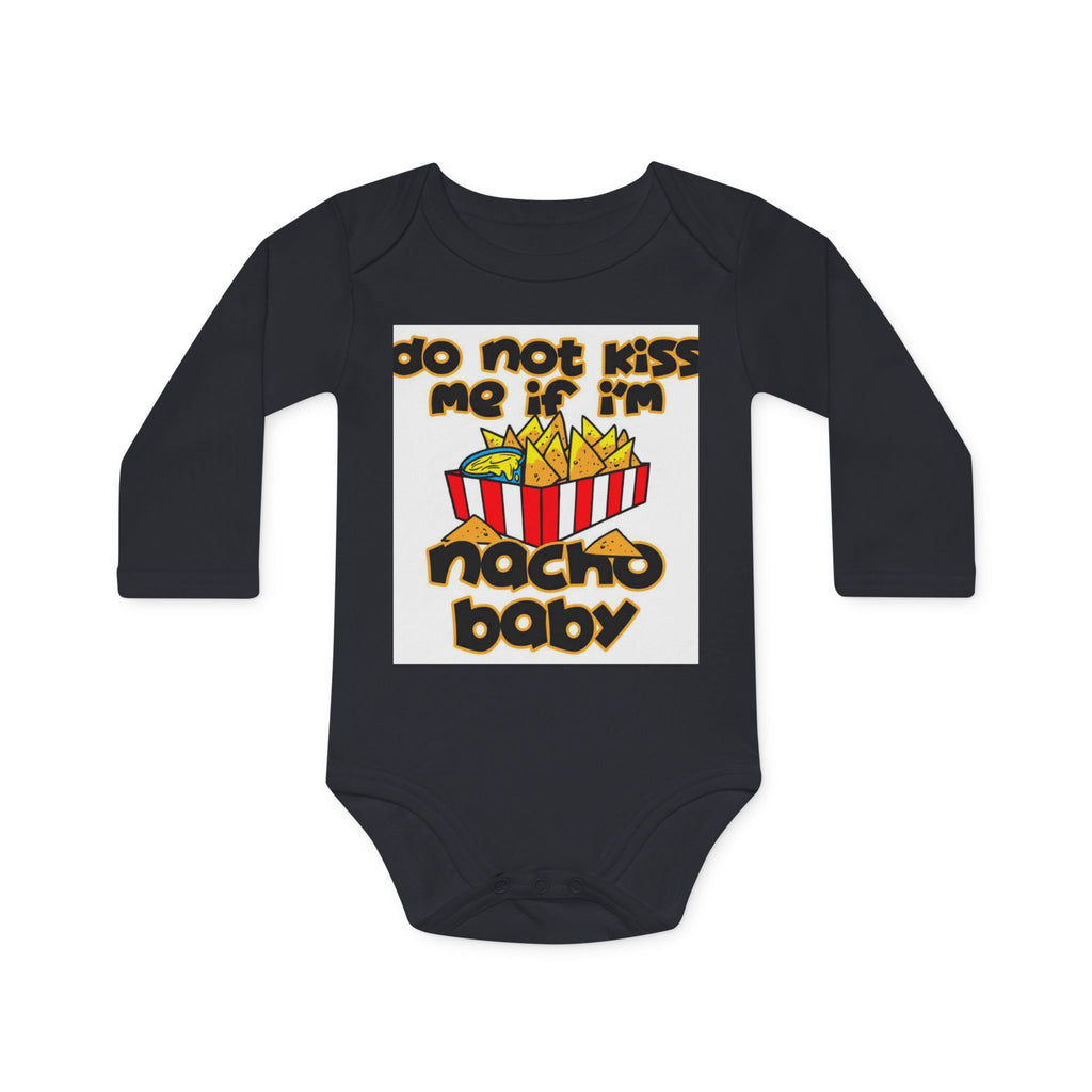 Baby Bodysuit — "Do Not Kiss Me I'm Nacho Baby" Funny Nacho Baby Long-Sleeve Onesie