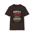 Hustle Motivational T‑Shirt — “Hustle Until Your Haters Ask If You Are Hiring”