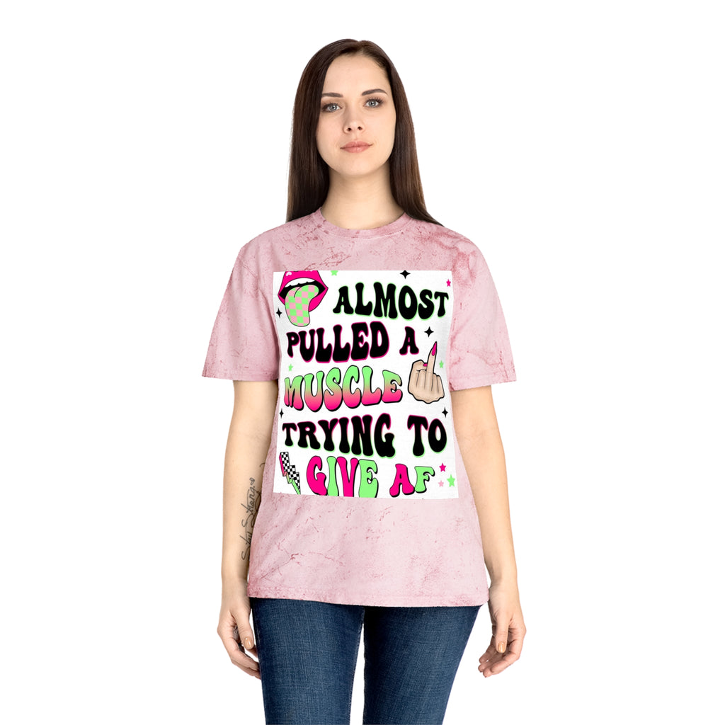 Graphic Tee — "Almost Pulled a Muscle Trying to Give AF" Color Blast T-Shirt