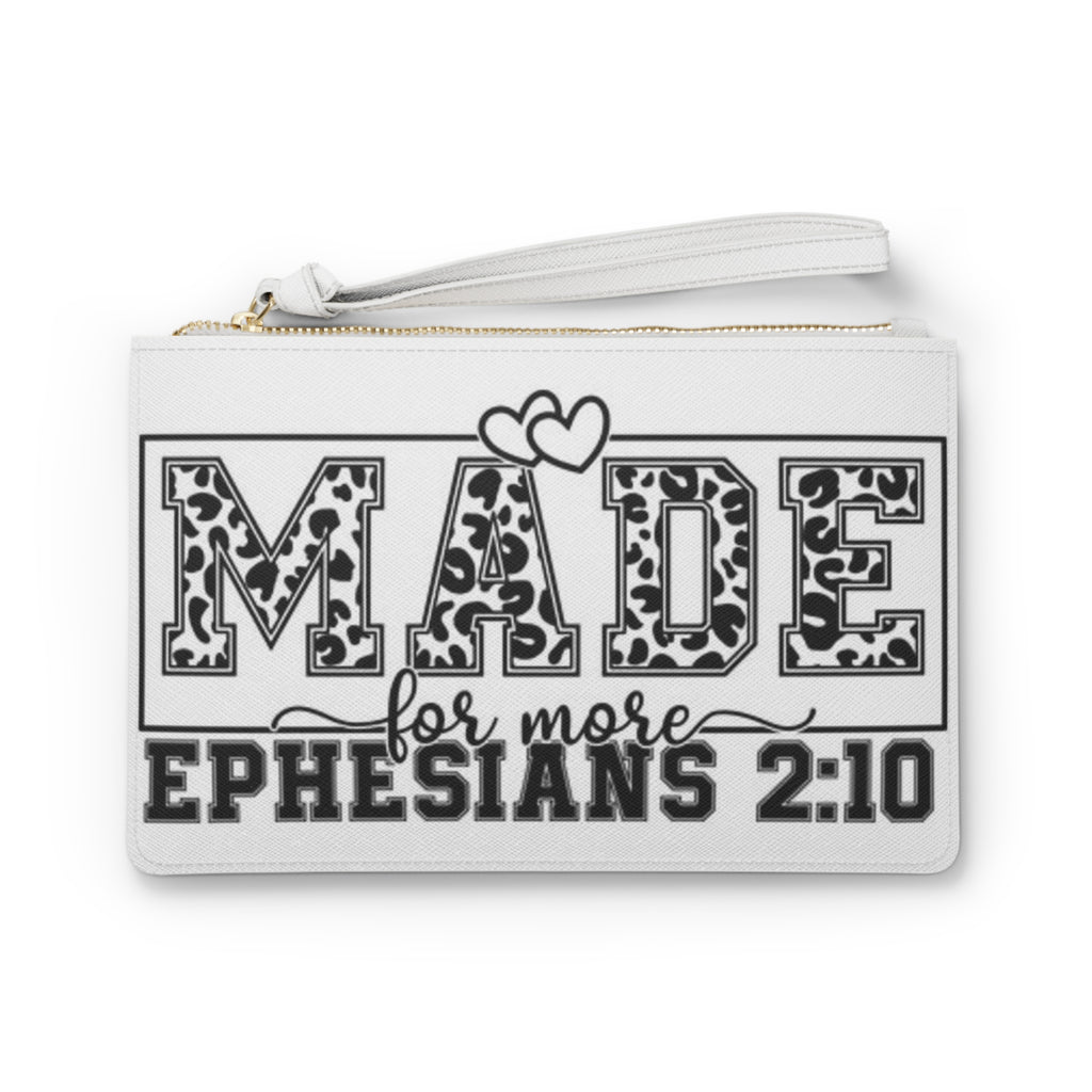 Clutch Bag — "Made for More" Ephesians 2:10 Christian Faith Wristlet