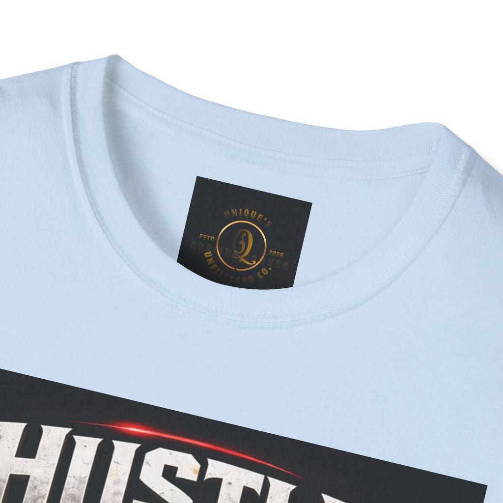Hustle Motivational T‑Shirt — “Hustle Until Your Haters Ask If You Are Hiring”