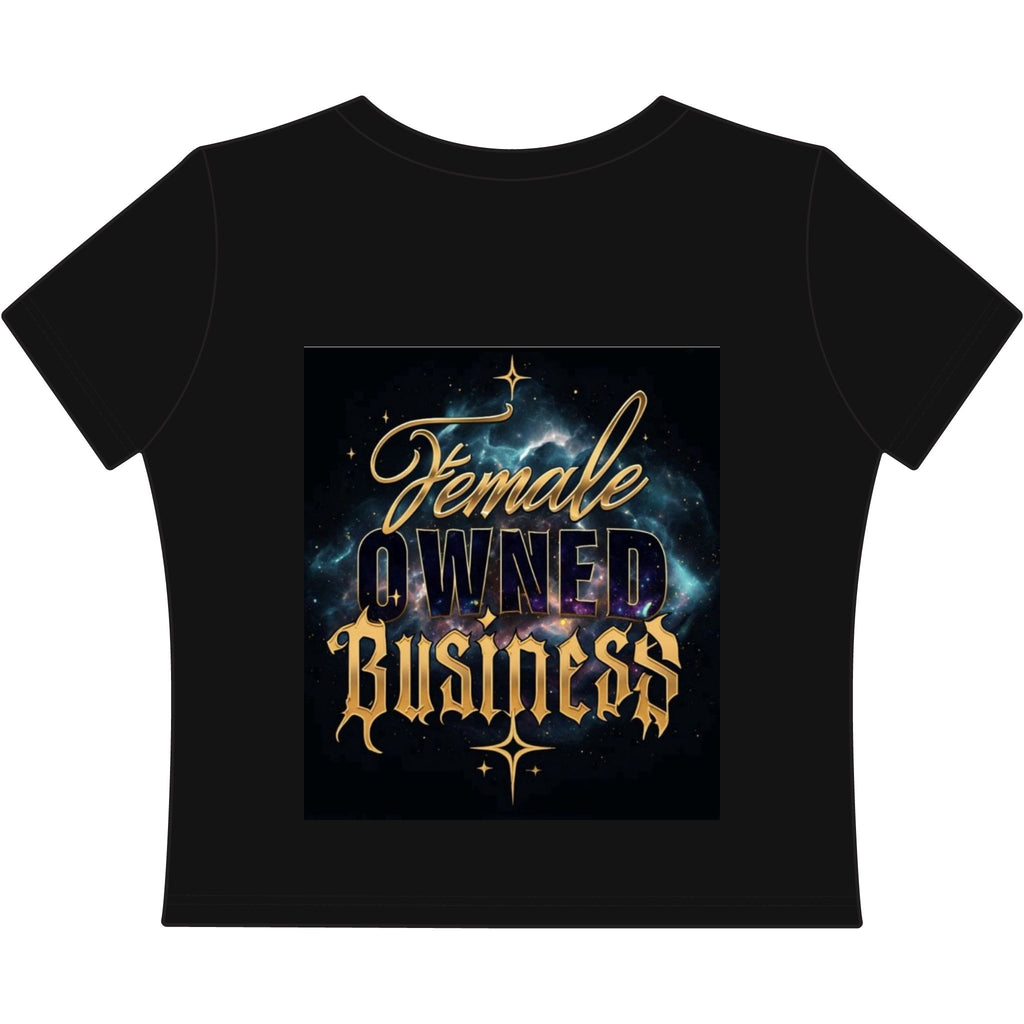 Women's Baby Tee — "Female Owned Business" Graphic Crop Top