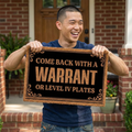 Come Back With A Warrant Doormat — Funny Law Enforcement Welcome Mat