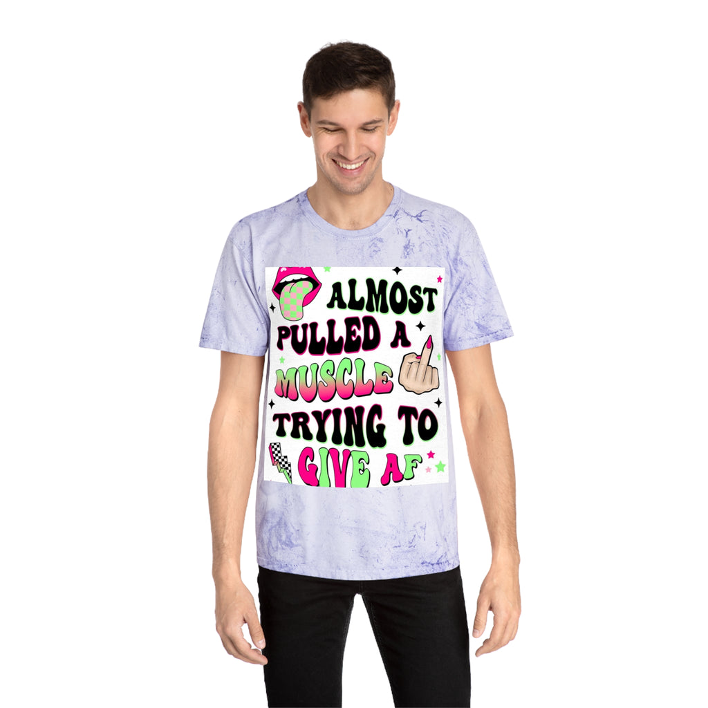 Graphic Tee — "Almost Pulled a Muscle Trying to Give AF" Color Blast T-Shirt
