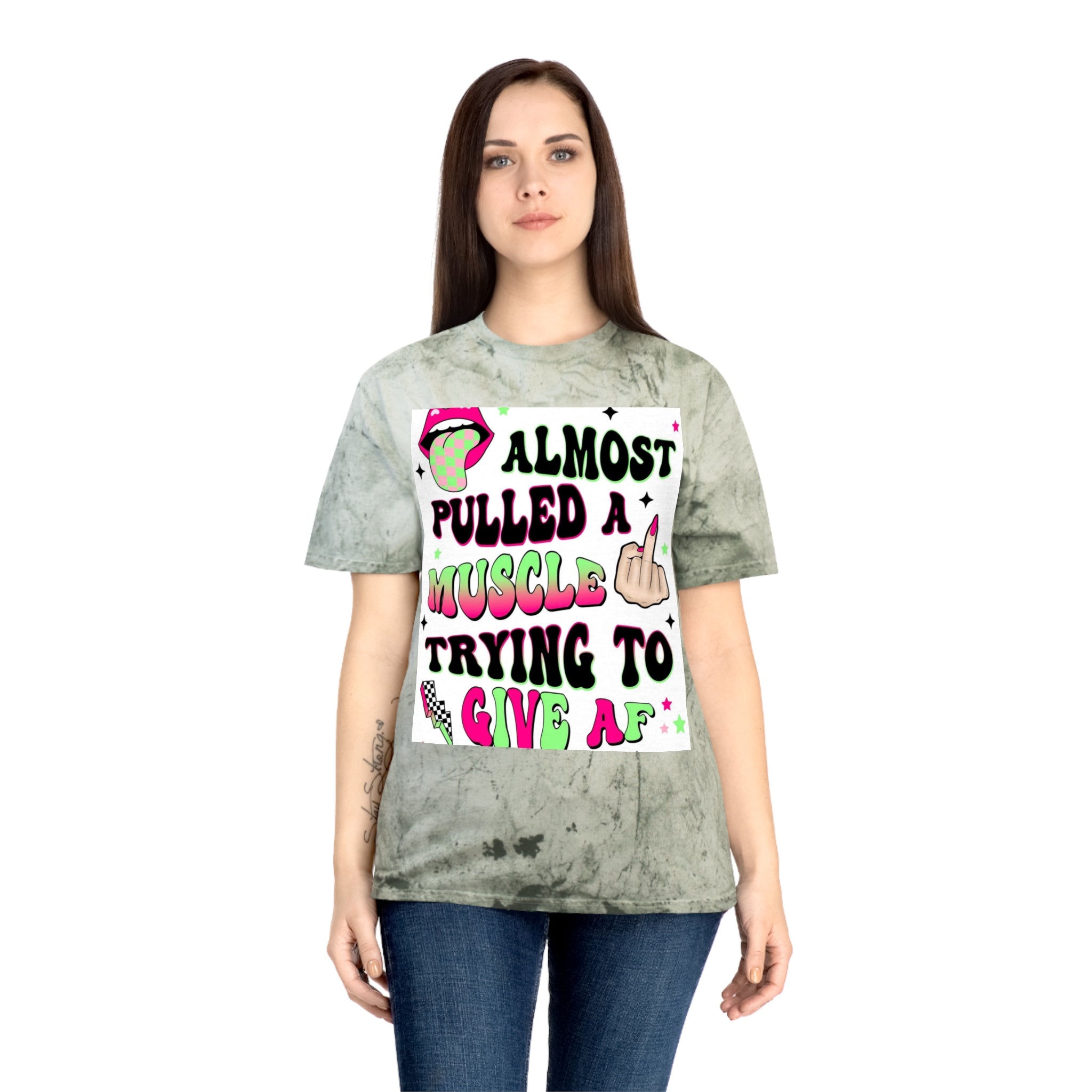 Graphic Tee — "Almost Pulled a Muscle Trying to Give AF" Color Blast T-Shirt