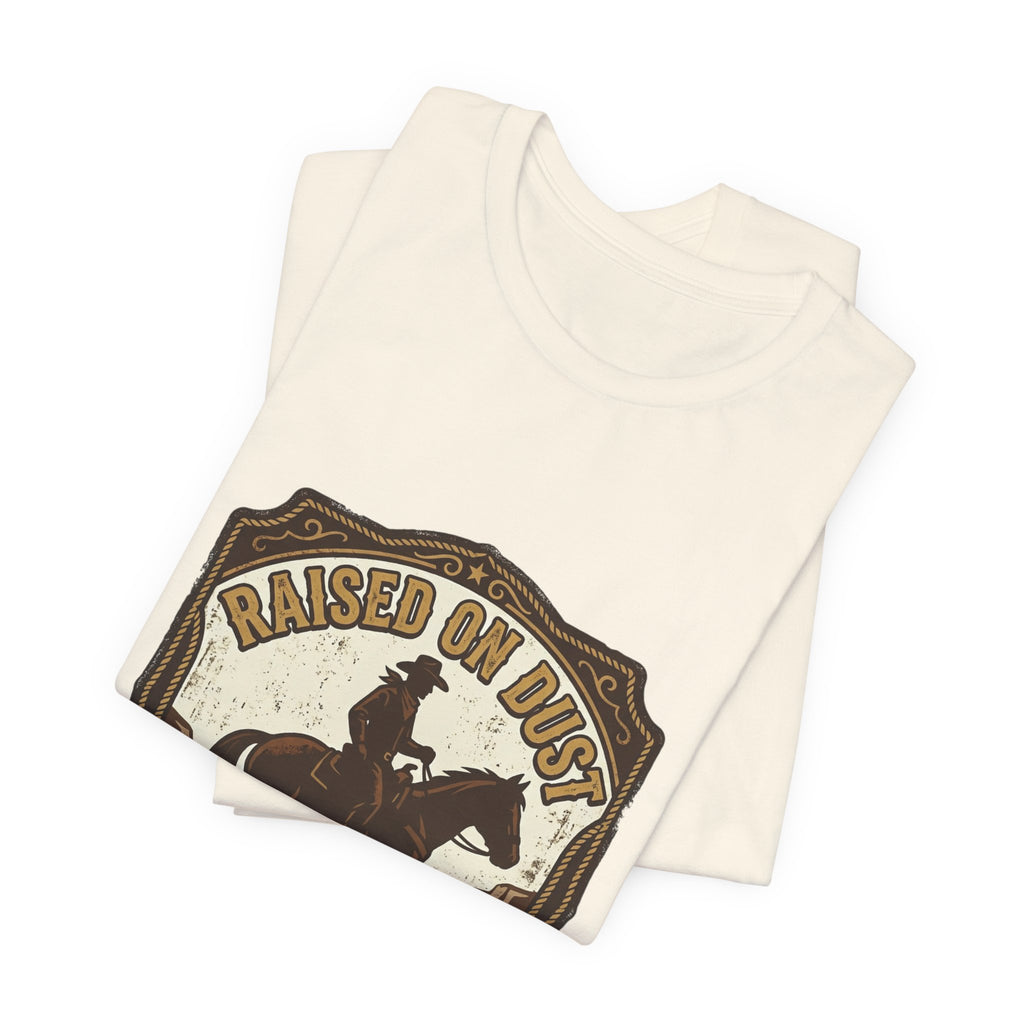 Raised on Dust Western Tee | cowboy, vintage Americana