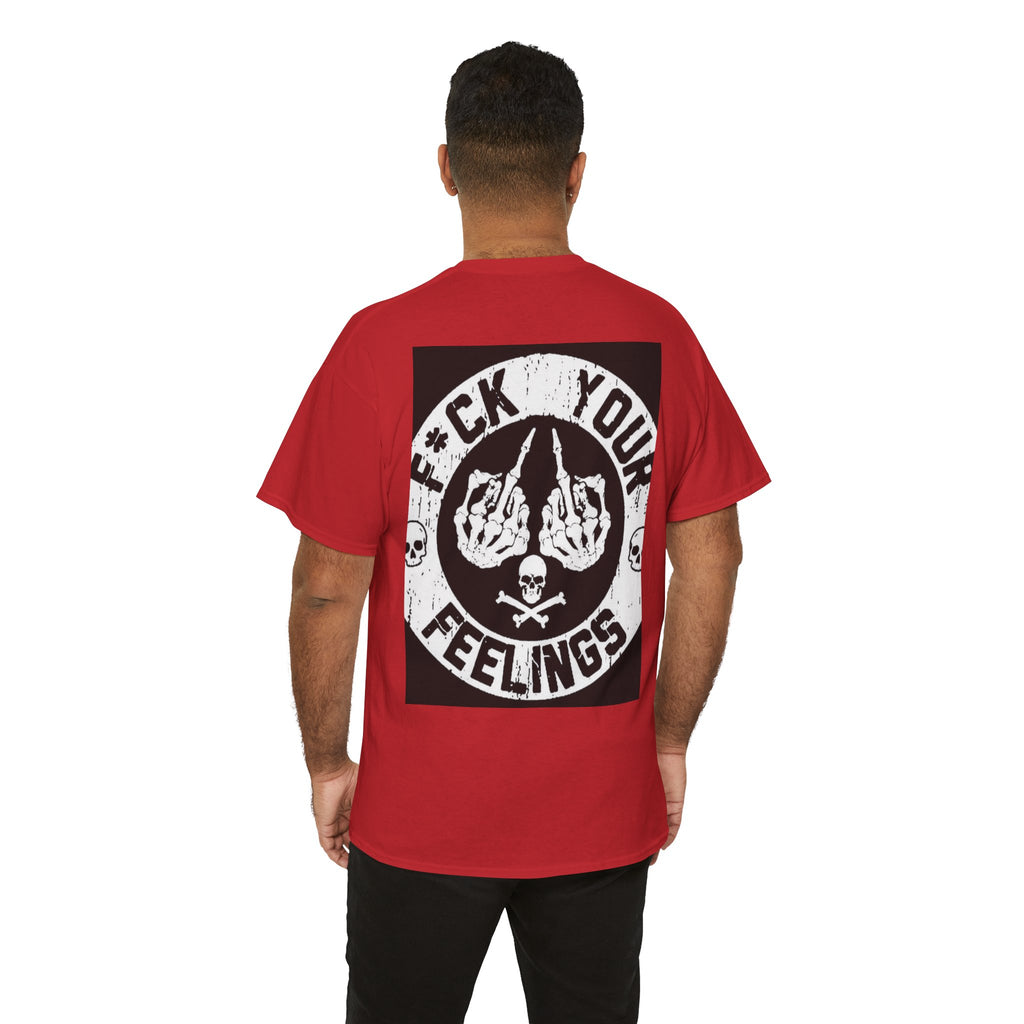 Not Sorry Skull Tee — 'F*ck Your Feelings' Graphic T-Shirt
