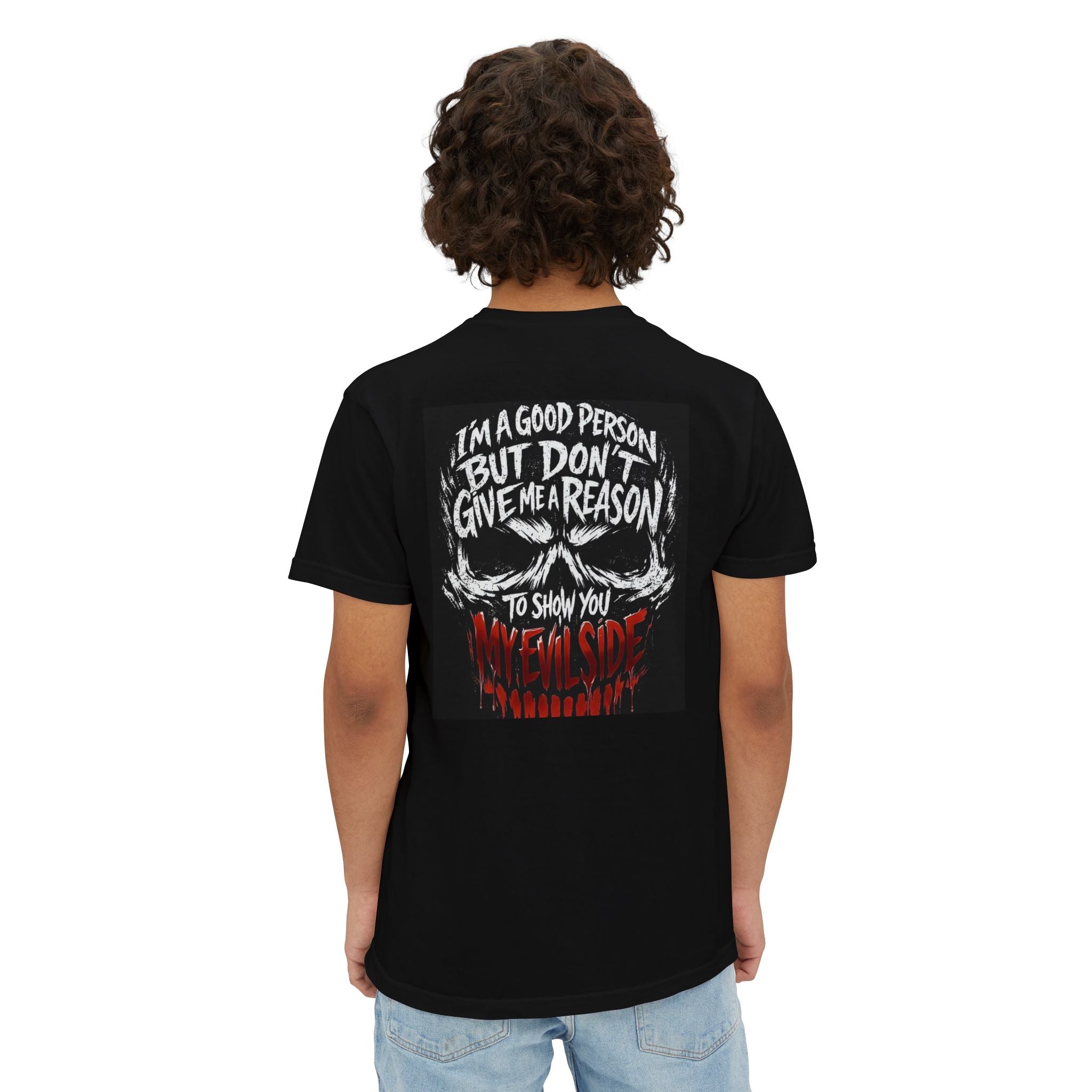 Pocket T-Shirt — "I’m a Good Person But Don’t Give Me a Reason" Graphic