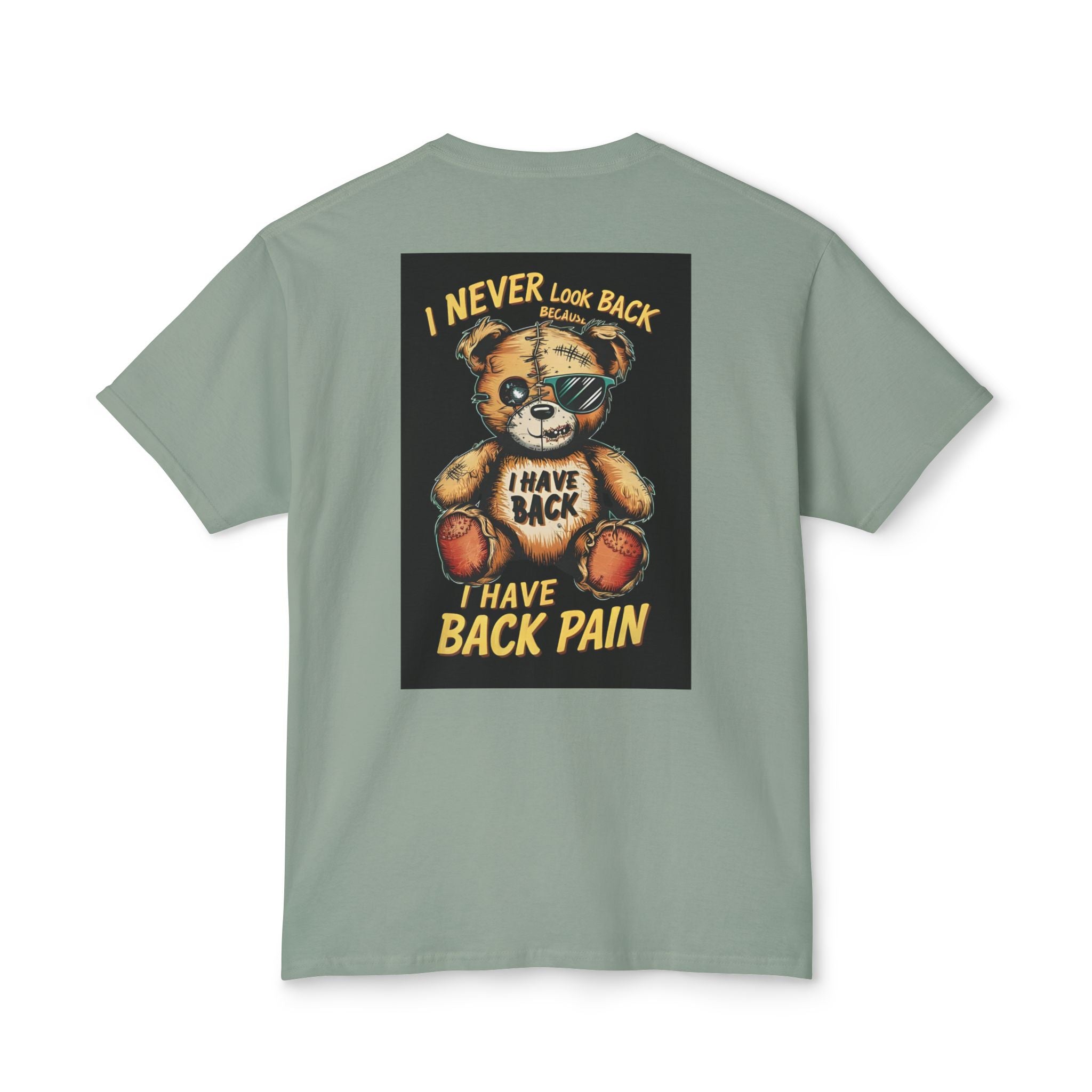 T-Shirt — Vintage Injured Teddy Bear "I Never Look Back, I Have Back Pain" Graphic
