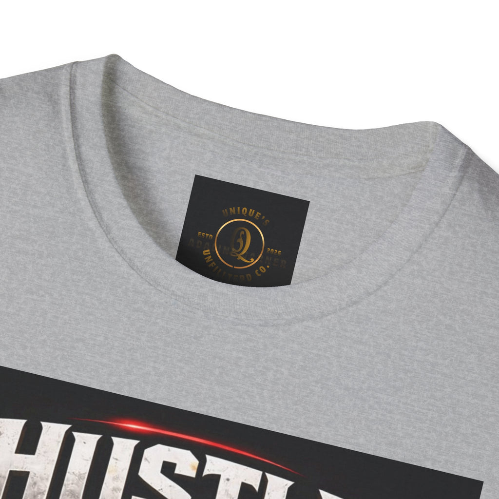Hustle Motivational T‑Shirt — “Hustle Until Your Haters Ask If You Are Hiring”