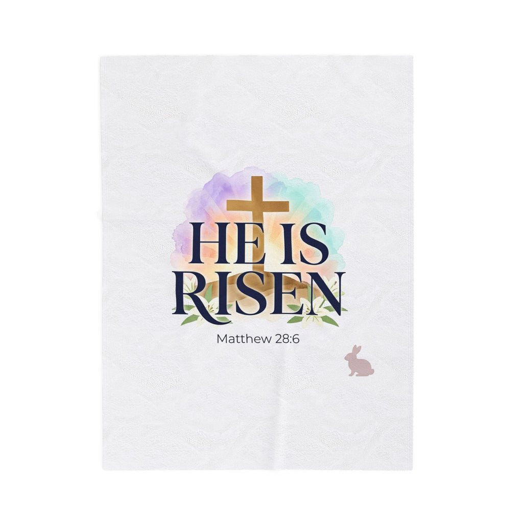 He Is Risen Velveteen Blanket | Christian Easter, Resurrection Scripture