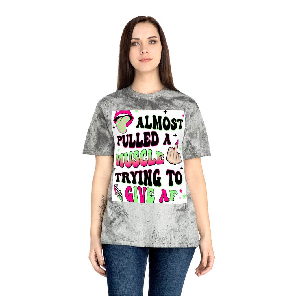 Graphic Tee — "Almost Pulled a Muscle Trying to Give AF" Color Blast T-Shirt