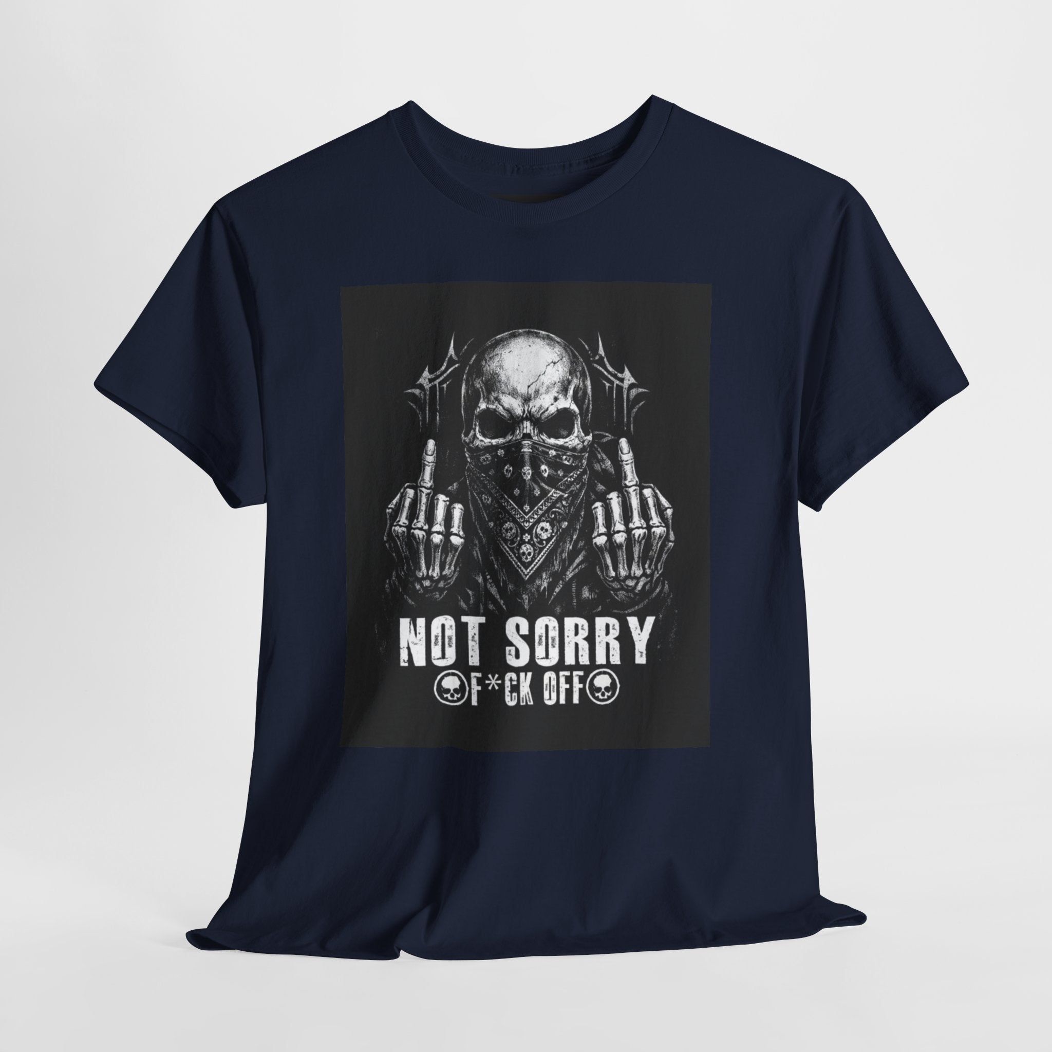 Not Sorry Skull Tee — 'F*ck Your Feelings' Graphic T-Shirt
