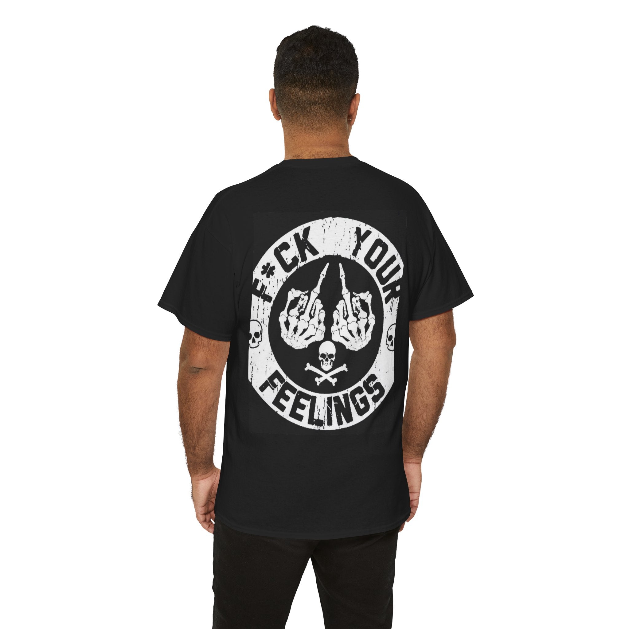 Not Sorry Skull Tee — 'F*ck Your Feelings' Graphic T-Shirt