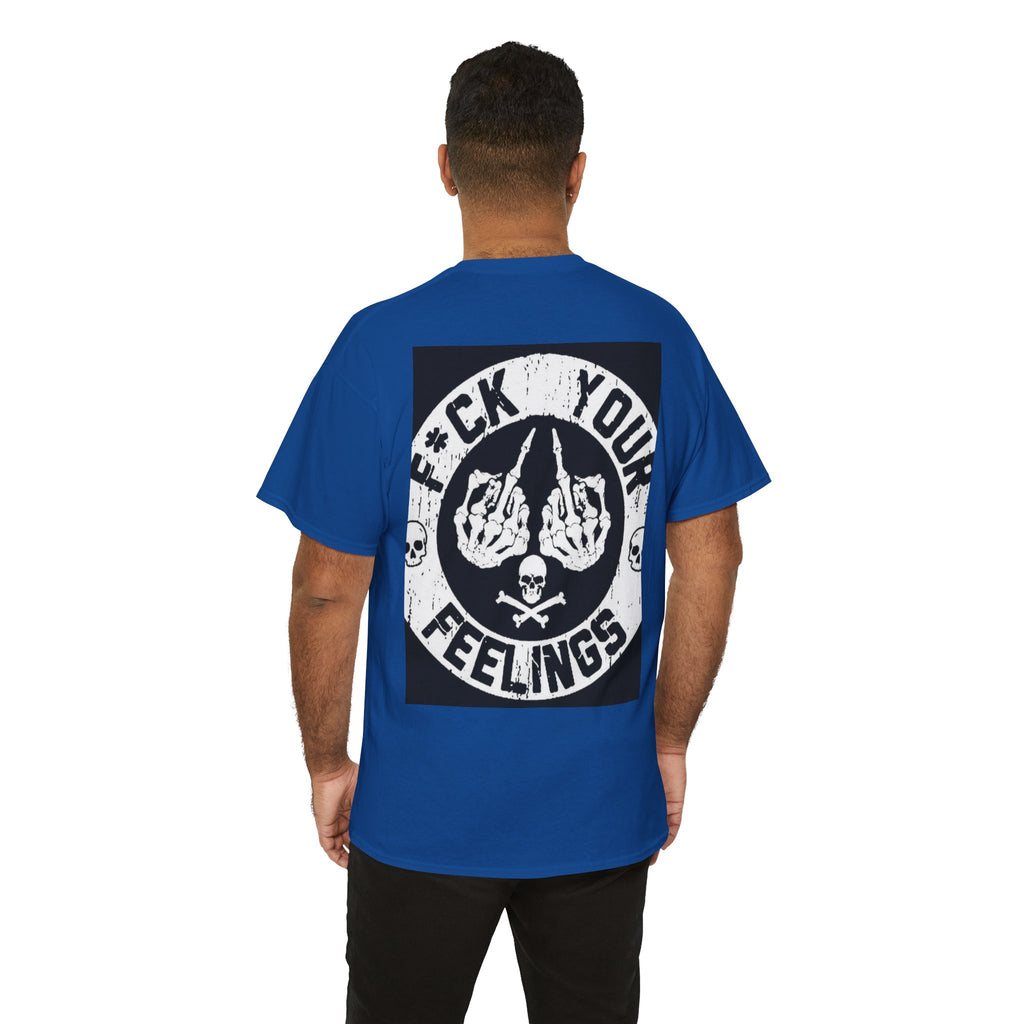 Not Sorry Skull Tee — 'F*ck Your Feelings' Graphic T-Shirt