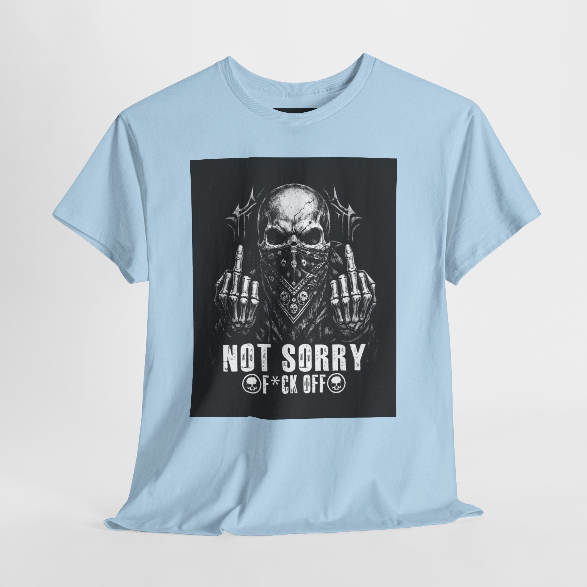 Not Sorry Skull Tee — 'F*ck Your Feelings' Graphic T-Shirt